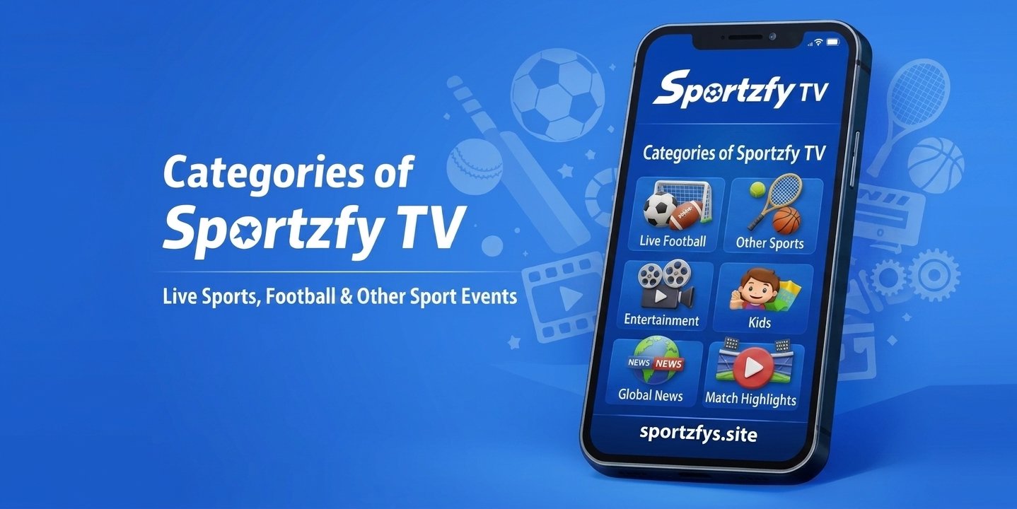 Categories of Sportzfy TV – Sports, Entertainment & News Channels